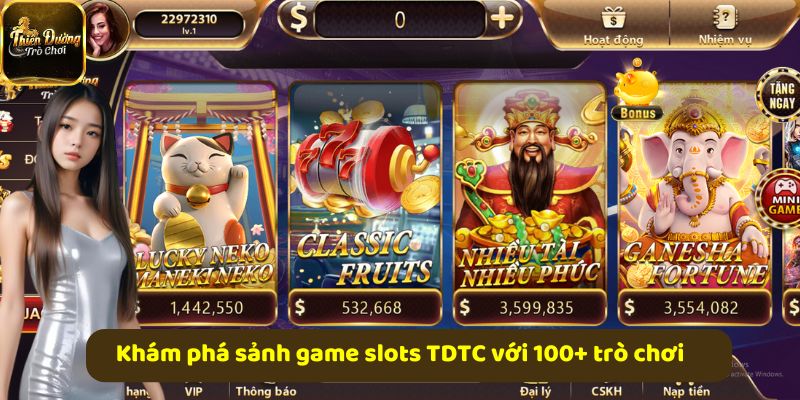 Khám phá sảnh game slots TDTC với 100+ trò chơi